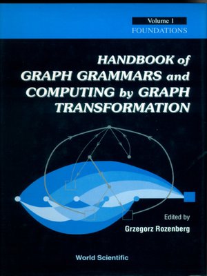 cover image of Handbook of Graph Grammars and Computing by Graph Transformation, Vol 1